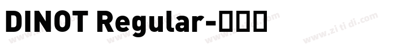 DINOT Regular字体转换